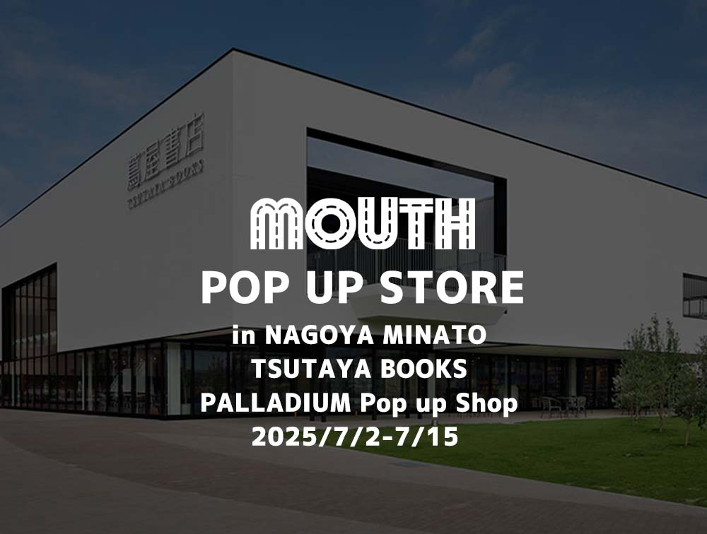 MOUTH POP UP STORE in 名古屋みなと 蔦屋書店